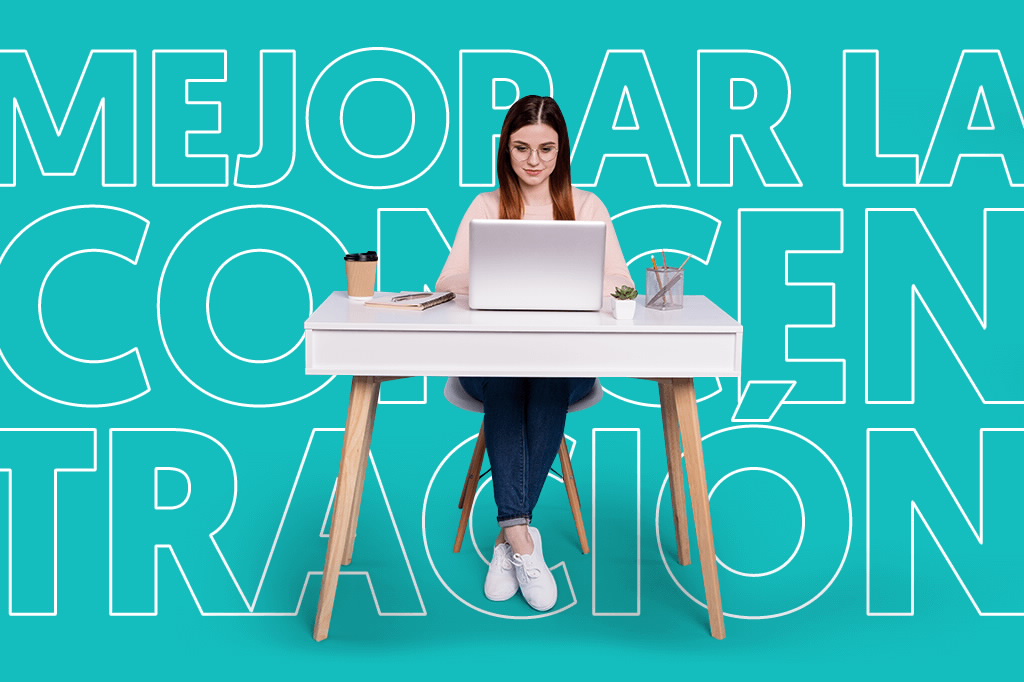 Cómo mejorar la concentración