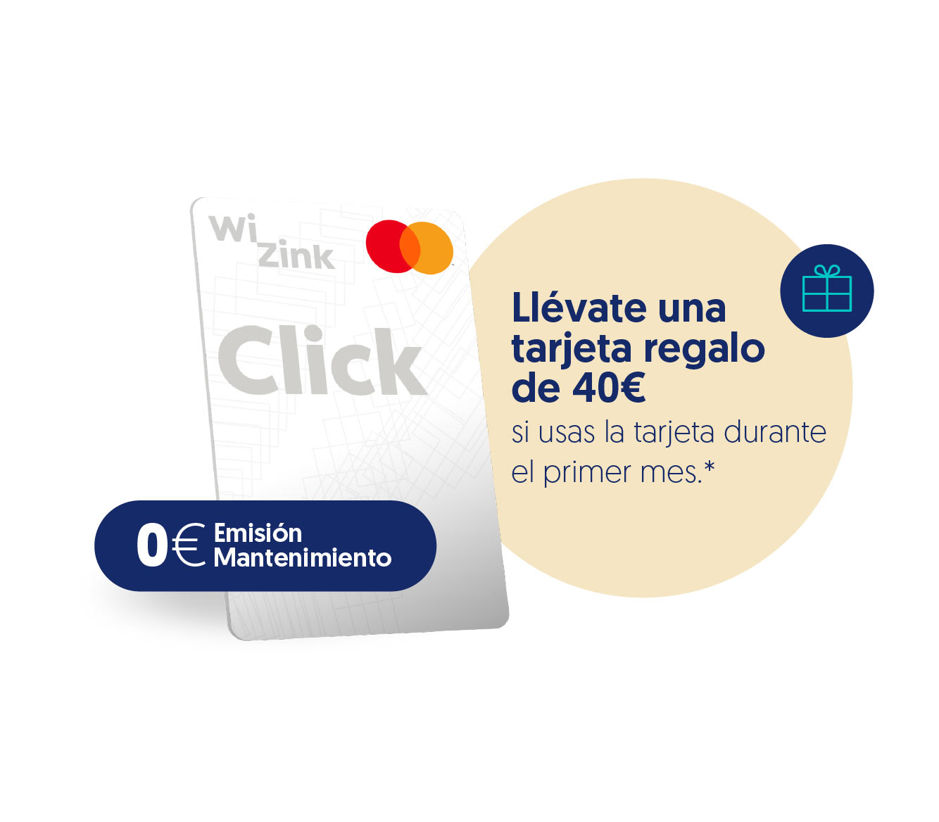 0 euros Emisión Mantenimiento. Llévate una tarjeta regalo de 40€ si usas la tarjeta durante el primer mes.