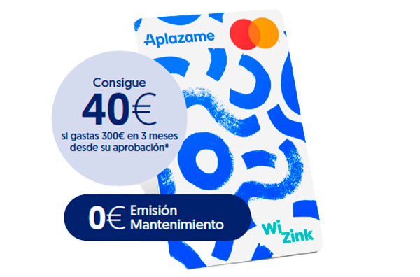 Consigue 40€ si gastas 300€ en 3 meses desde su aprobación 0€ Emisión Mantenimiento