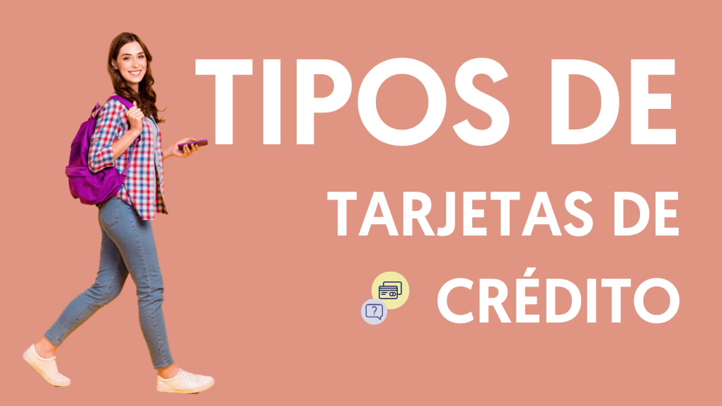 Tipos de tarjetas de crédito