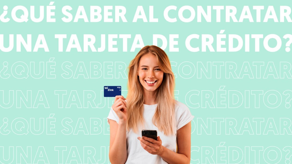 ¿Qué saber al contratar una tarjeta de crédito?