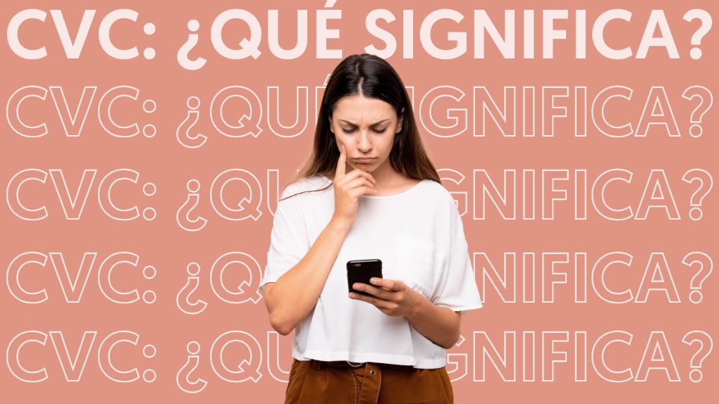 ¿Qué es el CVC de la tarjeta de crédito?